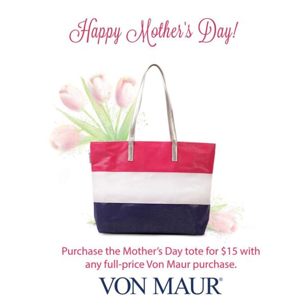 Happy Mother's Day Von Maur